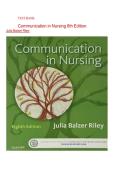 Complete Test Bank Communication in Nursing 8th Edition Julia Balzer Riley Questions & Answers with rationales &lpar;Chapter 1-30&rpar;