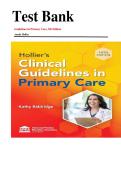 Test Bank For Clinical Guidelines in Primary Care 5th Edition &lpar;All Chapters&comma; Hollier & Baldridge&rpar;