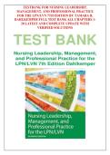 TEST BANK&colon; For Nursing Leadership&comma; Management&comma; and Professional Practice for the LPN&sol;LVN Seventh Edition by Tamara R&period; Dahlkemper Questions And Answers Graded A&plus;