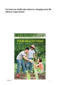 TEST BANK Your Health Today&colon; Choices in a Changing Society 9th Edition by Michael L&period; Teague &lpar;Author&rpar;&comma; Questions And Answers Graded A&plus;