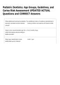 Pediatric Dentistry&colon; Age Groups&comma; Guidelines&comma; and  Caries Risk Assessment UPDATED ACTUAL  Questions and CORRECT Answers 