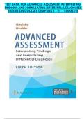 Test Bank for Advanced Assessment&colon; Interpreting Findings and Formulating Differential Diagnoses&comma; 5th Edition &ndash; Mary Jo Goolsby & Laurie Grubbs &lpar;Chapters 1&ndash;22 Complete Guide&rpar;