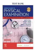 TEST BANK FOR Seidel's Guide to Physical Examination&colon; An Interprofessional Approach 10th Edition by Jane W&period; Ball &vert;&vert; 10th ED &vert;&vert; ISBN 978-0323761833