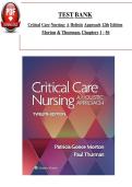 TEST BANK For Critical Care Nursing- A Holistic Approach&comma; 12th Edition by Morton Fontaine&comma; Verified Chapters 1 - 56&comma; Complete Newest Version