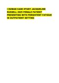 I HUMAN CASE STUDY JACQUELINE  RUSSELL 2025 FEMALE PATIENT  PRESENTING WITH PERSISTENT FATIGUE  IN OUTPATIENT SETTING  