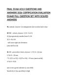 FINAL EXAM ACLS QUESTIONS AND ANSWERS 2026 CERTIFICATION EVALUATION EXAMS FULL QUESTION SET WITH SOLVED ANSWERS