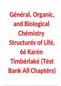 Test Bank for General&comma; Organic&comma; and Biological Chemistry&colon; Structures of Life&comma; 6th Edition by Karen Timberlake &vert; All Chapters &vert; Verified Questions & Detailed Answers 2025&sol;2026