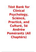 Test Bank for Clinical Psychology&colon; Science&comma; Practice&comma; and Culture&comma; 5th Edition by Andrew Pomerantz &vert; All Chapters &vert; Verified Questions & Detailed Answers