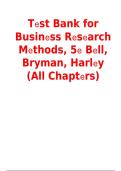 Test Bank for Business Research Methods&comma; 5th Edition by Bell&comma; Bryman & Harley &vert; All Chapters &vert; Verified Questions & Detailed Answers