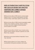 NURS 615 PHARM EXAM 2 MARYVILLE EXAM PREP 2025 ELITE REVIEW WITH PRACTICE QUESTIONS AND CORRECT DETAILED ANSWERS 100&percnt; CORRECT