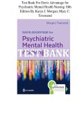 Test Bank for Davis Advantage for Psychiatric Mental Health Nursing&comma; 10th Edition &vert; Karyn I&period; Morgan RN MSN APRN-CNS & Mary C&period; Townsend DSN PMHCNS-BC &vert; Latest Update 2026 &vert; Exam Prep Q&A PDF