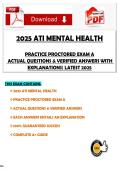 2025 ATI MENTAL HEALTH   PRACTICE PROCTORED EXAM A  ACTUAL QUESTIONS & VERIFIED ANSWERS WITH EXPLANATIONS&vert; LATEST 2025