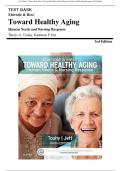 Test Bank - Ebersole & Hess' Toward Healthy Aging Human Needs and Nursing Response 9th Edition &lpar;Touhy&comma; 2016&rpar; Chapter 1-36 &vert; All Chapters with Answers and Rationales