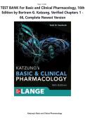 TEST BANK For Basic and Clinical Pharmacology&comma; 16th Edition by Bertram G&period; Katzung&comma; Verified Chapters 1 - 66&comma; Complete Newest Version