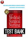 Test Bank for Lewis&rsquo;s Medical-Surgical Nursing&colon; Assessment and Management of Clinical Problems &lpar;11th Edition&rpar; &ndash; Comprehensive Practice Questions