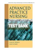 TEST BANK- Advanced Practice Nursing Essential Knowledge for the Profession 5th Edition &lpar; Susan M&period; DeNisco&period; 2024&rpar; All Chapters 1-30 &vert;&vert; Latest Edition