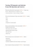 Nursing 150 Immunity and Infection Exam with Questions and Answers