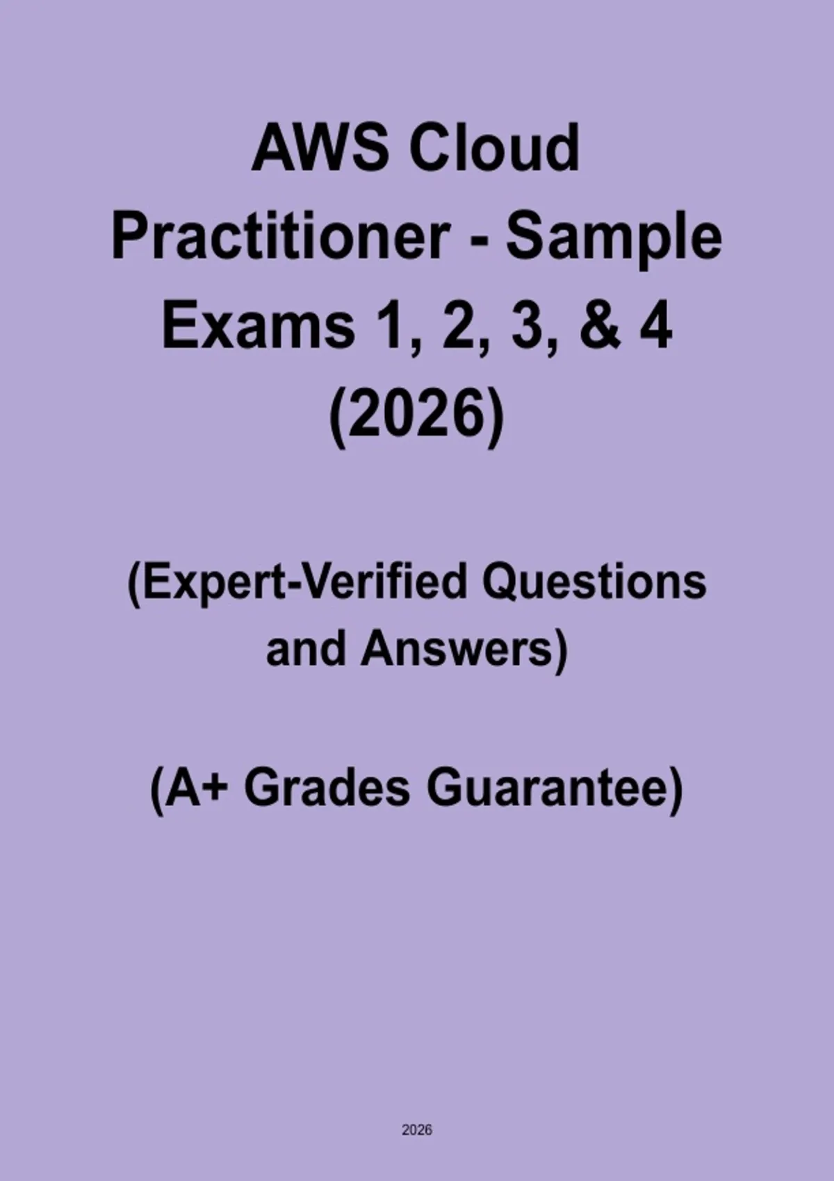 AWS Cloud Practitioner Sample Exams 1–4 – Complete Practice Test Bundle ...