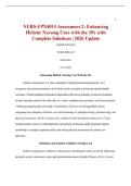 NURS-FPX4015 Assessment 2&colon; Enhancing Holistic Nursing Care with the 3Ps with Complete Solutions &vert; 2026 Update