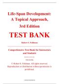 Test Bank &ndash; Life-Span Development&colon; A Topical Approach&comma; 3rd Edition &ndash; Robert S&period; Feldman &ndash; ISBN 9780134225906 &lpar;All Chapters Covered 1&ndash;15&rpar;