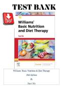 TEST BANK - Williams' Basic Nutrition & Diet Therapy By Staci Nix 16th Edition 