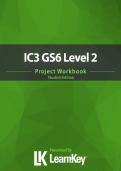 IC3 GS6 DIGITAL LITERACY LEVEL 2 PROJECT WORKBOOK EXAM PREP COMPLETE STUDY GUIDE