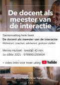 De docent als meester van de interactie - complete samenvatting &plus; videolinks - Menno Hulswit &sol; 9789001293604 &sol; 2021 1e editie