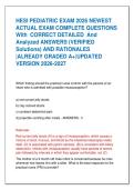 HESI PEDIATRIC EXAM 2026 NEWEST  ACTUAL EXAM COMPLETE QUESTIONS  With  CORRECT DETAILED  And  Analyzed ANSWERS &lpar;VERIFIED  Solutions&rpar; AND RATIONALES  &vert;ALREADY GRADED A&plus;&vert;UPDATED  VERSION 2026-2027