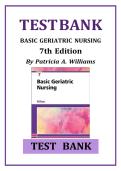 Test Bank Complete&lowbar; Basic Geriatric Nursing 7th Edition By Patricia A&period; Williams MSN RN CCRN &lpar;Author&rpar; All Chapters 1-20&vert; 4 Units&vert; With Answers and Detailed Explanations