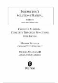 College Algebra&colon; Concepts Through Functions &ndash; 5th Edition&comma; Michael Sullivan &vert; Instructor&rsquo;s Solutions Manual Chapters 1&ndash;8