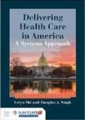 Delivering Health Care in America&comma; 6th Edition by Leiyu Shi and Douglas A&period; Singh &ndash; Test Bank