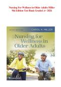 Nursing For Wellness in Older Adults Miller 9th Edition Test Bank Graded A&plus; 2026