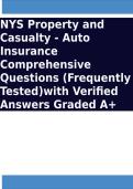 NYS Property and Casualty - Auto Insurance Comprehensive Questions &lpar;Frequently Tested&rpar;with Verified Answers Graded A&plus;