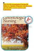 TEST BANK Gerontological Nursing 6th Edition by Charlotte Eliopoulos with Questions and with 100&percnt; Correct Answers and Explanations