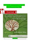 Test Bank For Communication in Nursing 8th Edition By Julia Balzer Riley