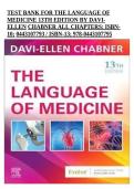 Test Bank - The Language of Medicine 13th Edition Author&colon;Davi-Ellen Chabner&comma; All Chapters &lbrack;1-22&rsqb;Covered&comma; Verified Questions And ANSwers 100&percnt; Complete A&plus; Study Guide Latest Version