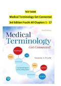 Test Bank for Medical Terminology&colon; Get Connected&excl; 3rd Edition Author&colon; Suzanne Frucht All Chapters Coveered&vert; All Chapters&vert; 100&percnt; Complete A&plus; Study Guide LATEST VERSION