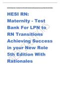 HESI RN&colon; Maternity - Test Bank For LPN to RN Transitions Achieving Success in your New Role 5th Edition 
