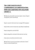 TINA JONES SHADOW HEALTH COMPREHENSIVE DOCUMENTATION FINAL PAPER 2026 QUESTIONS WITH SOLUTIONS GRADED A&plus;