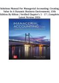 Solutions Manual for Managerial Accounting&colon; Creating Value in a Dynamic Business Environment&comma; 13th Edition by Hilton &vert; Verified Chapter's 1 - 17 &vert; Complete