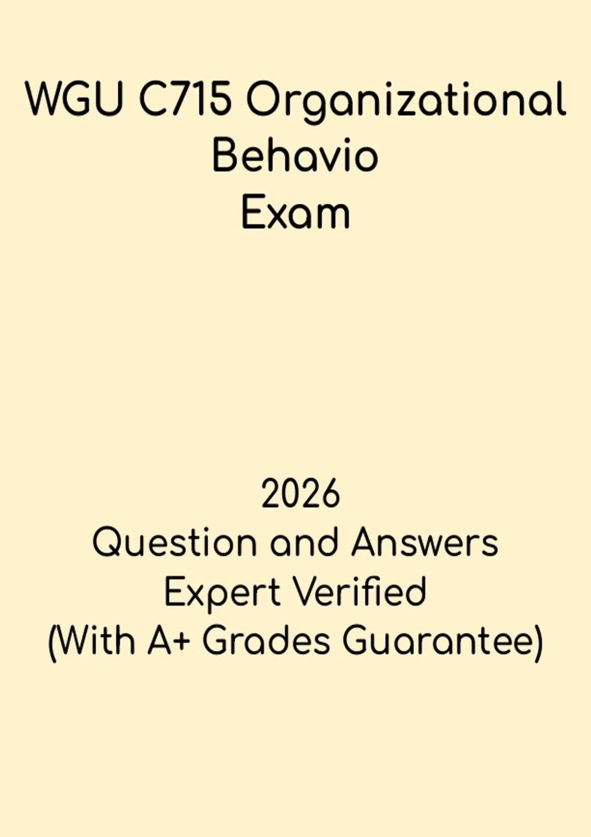 WGU C715 Organizational Behavior – Objective Assessment Study Guide ...