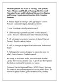 NUR 117 &lpar;Trends and Issues in Nursing - Test 1&rpar; Study Notes &lpar;Theories and Models of Nursing&semi; The Process of Educating Nurses&semi; and Evolution of License&comma; Certification&comma; and Nursing Organizations&rpar; Questions With Complete Solutions