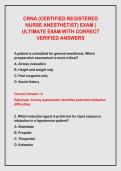 CRNA &lpar;CERTIFIED REGISTERED NURSE ANESTHETIST&rpar; EXAM &vert; ULTIMATE EXAM WITH CORRECT VERIFIED ANSWERS