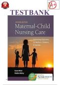 MATERNAL-CHILD NURSING CARE 2ND EDITION WARD HISLEY TEST BANK COMPLETE GUIDE ISBN 9780803636651 &ndash; NUR 231 &ndash; ULTIMATE NCLEX STUDY RESOURCE WITH RATIONALE AND ANSWERS 