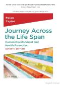 Test Bank - Journey Across the Life Span&colon; Human Development and Health Promotion&comma; 7th Ed&period; By Elaine U&period; Polan and Daphne R&period; Taylor Latest Edition &vert; All Chapters Covered &vert; NCLEX-Style Questions with Verified AnswersTest Bank - Journey Across the Life Span&colon; 