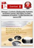 Bontrager&rsquo;s Textbook of Radiographic Positioning and Related Anatomy 10th Edition Test Bank &ndash; Lampignano & Kendrick &vert; Verified Questions and Answers PDF