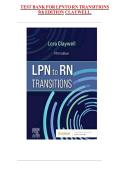 TEST BANK FOR LPN to RN Transitions 5th Edition by Lora Claywell ISBN&colon; 978-0323697972 ALL CHAPTERS INCLUDED COMPLETE GUIDE 100&percnt; VERIFIED &excl;&excl;&excl;&excl;LATEST UPDATE &excl;&excl;&excl;&excl;GUARANTEED SUCCESS IN EXAMS&excl;&excl;&excl;&excl; A&plus; GRADE ASSURED&excl;&excl;&excl;&excl;