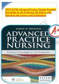TEST BANK Advanced Practice Nursing Essential Knowledge for the Profession 5th Edition with Questions and Answers and Explanations