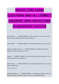 Praxis Core Exam Questions and All Correct Answers 100 &ndash; Complete Exam Study Guide 2026&sol;2027 with Verified Answers &vert; Newest Version&period; A&plus;