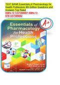 TEST BANK Essentials of Pharmacology for Health Professions 8th Edition Questions and Answers Top Rated 
